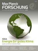 MaxPlanckForschung 2/2010: Energie für gutes Klima