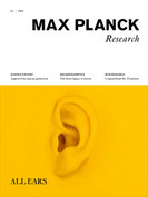MaxPlanckResearch 2/2020 - All Ears