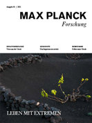MaxPlanckForschung Heft 1/2021: Leben mit Extremen