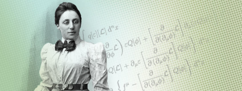 Without Emmy Noether, there would be a huge gap in mathematics and its understanding" | Max-Planck-Gesellschaft