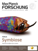 MaxPlanckForschung - Heft 4/2011: Symbiose - Partnerschaften fürs Leben
